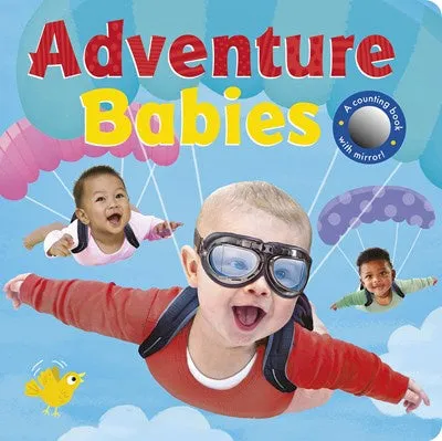 Adventure Babies: A Counting Book with Mirror